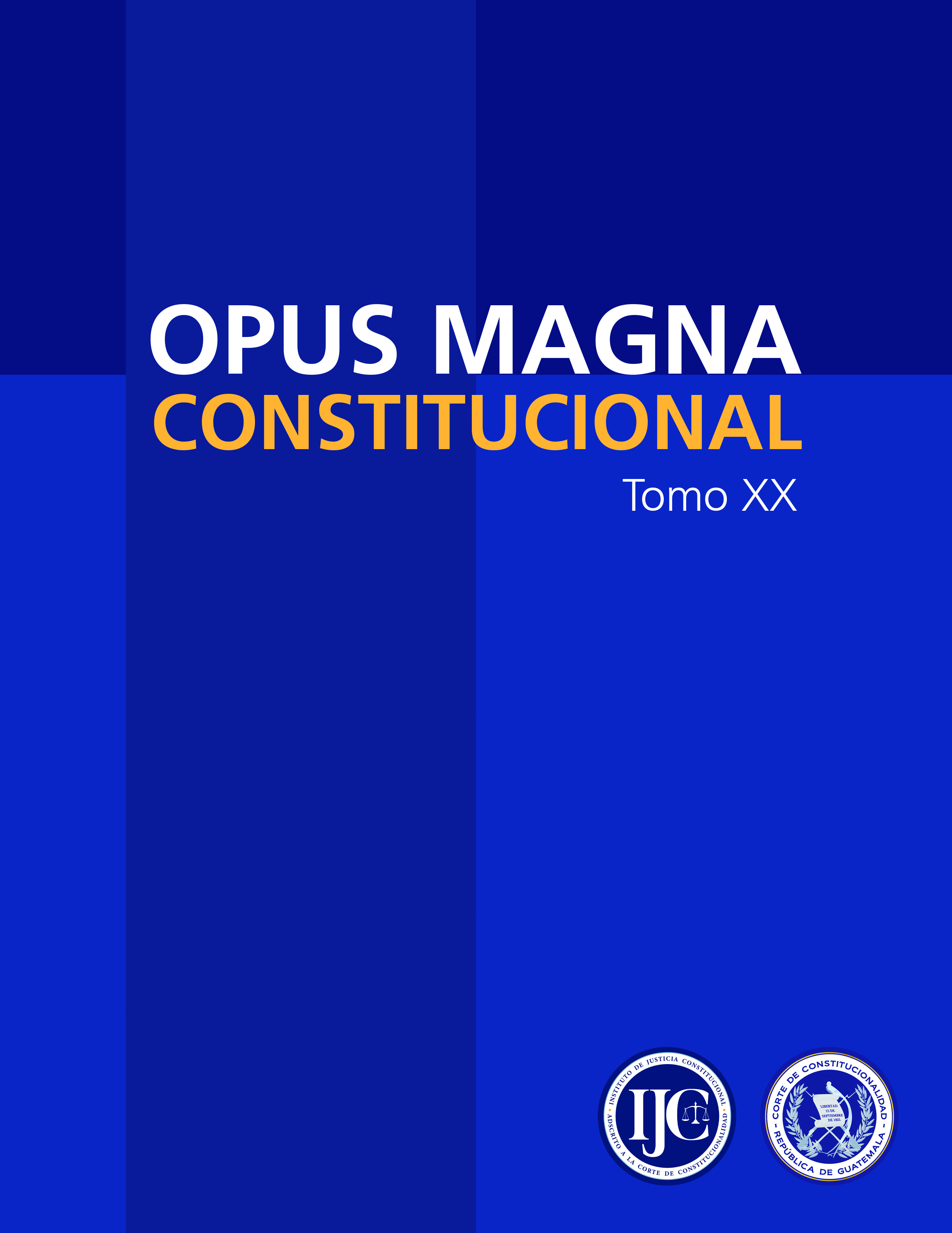 					Ver Vol. 20 Núm. 1 (2023): Opus Magna Constitucional XX
				